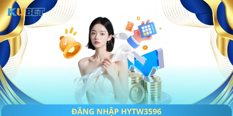 Đăng Nhập Hytw3596